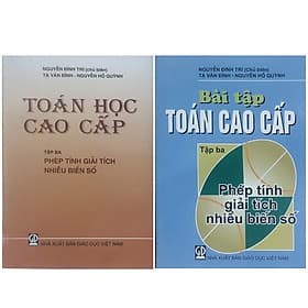 Combo Bộ Sách Toán Cao Cấp Tập 3 + Bài Tập Toán Cao Cấp Tập 3 ( Phép Tính Giải Tích Nhiều Biến Số) - 