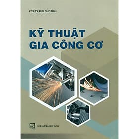 Sách Kỹ Thuật Gia Công Cơ - Thu