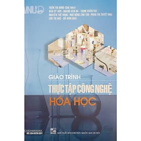 Giáo trình thực tập công nghệ hóa học - Trí