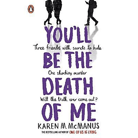 Tiểu thuyết tiếng Anh: You'll Be The Death Of Me - An