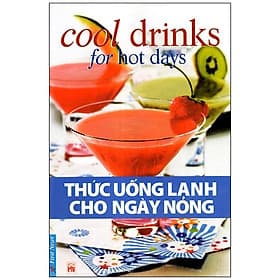 Sách Thức Uống Lạnh Cho Ngày Nóng - Trí