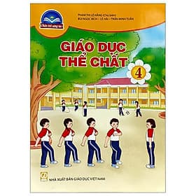 Sách Giáo Khoa Giáo Dục Thể Chất 4 (Chân Trời Sáng Tạo) (Chuẩn) - Chà