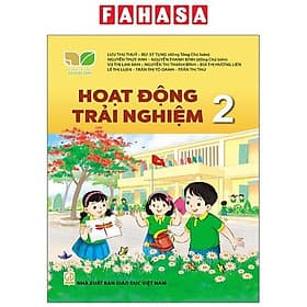 Sách Giáo Khoa Hoạt Động Trải Nghiệm 2 (Kết Nối) (Chuẩn) - Nhà xuất bản Larousse