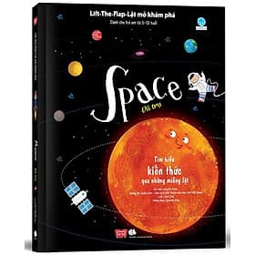 Sách Lift The Flap - Lật Mở Khám Phá - Vũ Trụ - Vũ