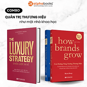 Combo Quản Trị Thương Hiệu Như Một Nhà Khoa Học: Con Đường Tăng Trưởng Thương Hiệu (Khám Phá + Ứng Dụng) + Chiến Lược Xa Xỉ - Thương Thương