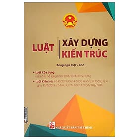 Luật Xây Dựng - Luật Kiến Trúc (Song Ngữ Anh-Việt) - Trúc An