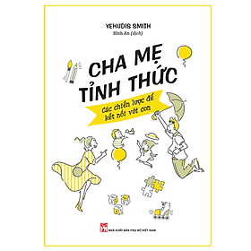 Sách: Cha Mẹ Tỉnh Thức - Chà