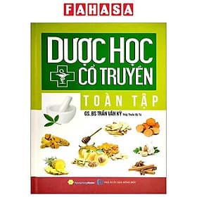 Dược Học Cổ Truyền Toàn Tập - Văn