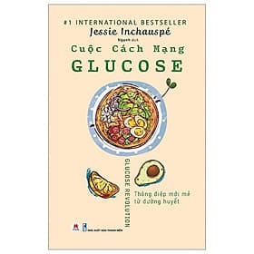 Cuộc Cách Mạng Glucose - Sách Chăm sóc sức khoẻ 2H Books - Hú