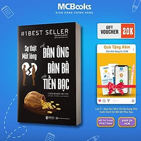 Sự Thật Mất Lòng Về Đàn Ông Đàn Bà Và Tiền Bạc - MCBooks - Đan Long