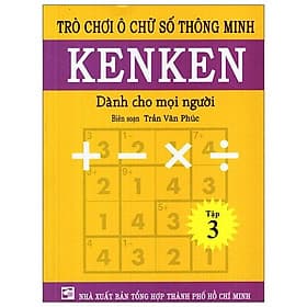 Sách Trò Chơi Ô Chữ Số Thông Minh Kenken - Dành Cho Mọi Người (Tập 3) - Minh Minh