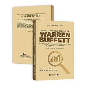 Báo Cáo Tài Chính Dưới Góc Nhìn Của Warren Buffett - Chinh Ba