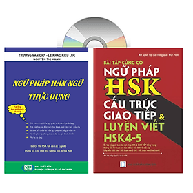Combo: Ngữ Pháp Hán Ngữ Thực Dụng + Bài Tập Củng Cố Ngữ Pháp HSK – Cấu Trúc Giao Tiếp & Luyện Viết HSK 4-5 Kèm Đáp Án + DVD tài liệu - An Vi