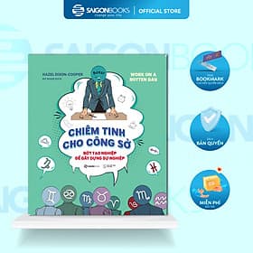 Chiêm tinh cho công sở (Work On A Rotten Day) - Tác giả Hazel Dixon-Cooper - Saigon Books