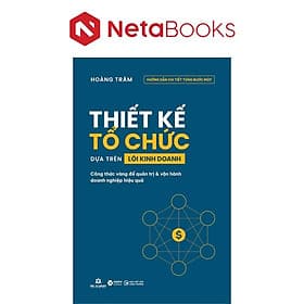 Thiết Kế Tổ Chức Dựa Trên Lõi Kinh Doanh - Do