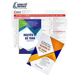 Combo Nguyên Lý Kế Toán Bài Học + Bài Tập Và + Bảng Hệ Thống Tài Khoản Kế Toán Thông Tư 200 - Nguyên