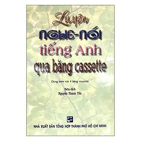 Sách Luyện Nghe - Nói Tiếng Anh Qua Băng Cassette (Kèm 3CD) - Việt An