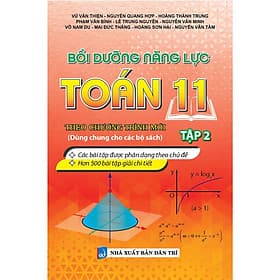 Bồi Dưỡng Năng Lực Toán Lớp 11 - Tập 2 - Dùng Chung Cho Các Bộ Sách - Khang Việt Book - Việt Dung