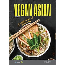 Vegan Asian - Đi Khắp Châu Á Để Ăn Chay- Sách Về Ẩm Thực Hay - Châu Sa