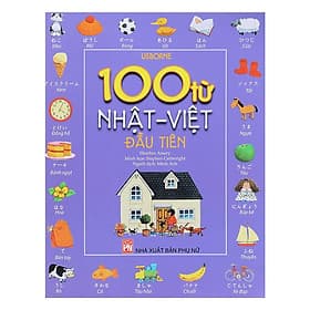 100 Từ Nhật - Việt Đầu Tiên - NXB Phụ Nữ - Nhật Nam