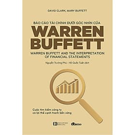 Báo Cáo Tài Chính Dưới Góc Nhìn Của Warren Buffett - Chinh Ba