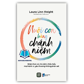 Nuôi Con Bằng Chánh Niệm (1980) - Chà