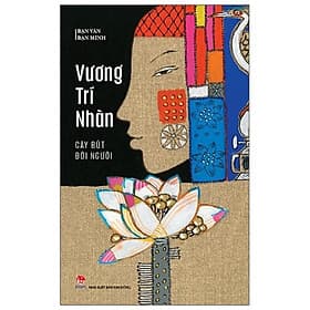 Sách Bạn Văn Bạn Mình: Cây Bút Đời Người - Kim