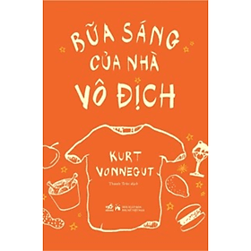 Bữa Sáng Của Nhà Vô Địch - Nhã Nam