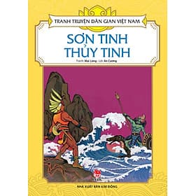 Tranh Truyện Dân Gian Việt Nam: Sơn Tinh Thuỷ Tinh - 