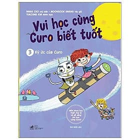 Sách Vui Học Cùng Curo Biết Tuốt - Ký Ức Của Curo - Vũ