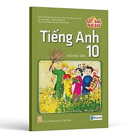 Sách giáo khoa Tiếng Anh Lớp 10- Global Success (Sách Học Sinh) - Khoa