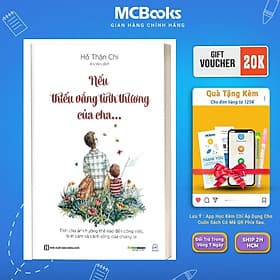 Nếu Thiếu Vắng Tình Thương Của Cha - MCBooks - Chà