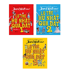 Combo 3 cuốn Lũ trẻ hư nhất quả đất - Nhã Nam