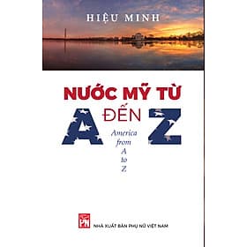 Nước Mỹ từ a đến z - A Nam