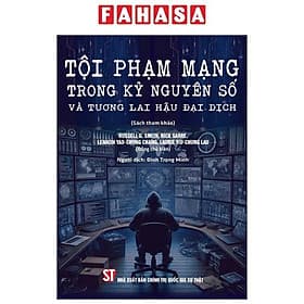 Tội Phạm Mạng Trong Kỷ Nguyên Số Và Tương Lai Hậu Đại Dịch - NG.UYÊN