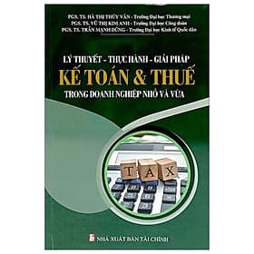 Lý Thuyết - Thực Hành - Giải Pháp Kế Toán & Thuế Trong Doanh Nghiệp Nhỏ Và Vừa - Thu