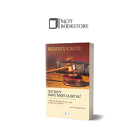 Tư Duy Như Một Luật Sư – Một Chỉ Dẫn Pháp Luận Quan Trọng Cho Người Hành Nghề Luật - Minh Minh