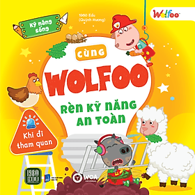 Cùng Wolfoo Rèn Kỹ Năng An Toàn Khi Đi Tham Quan - Di Di