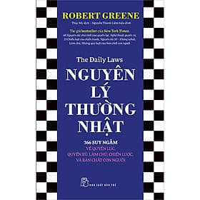 Sách Nguyên lý Thường nhật: 366 Suy ngẫm về Quyền lực, Quyến rũ, Làm chủ, Chiến lược, và Bản chất con người - Nguyên Lý