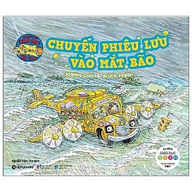 Chuyến Xe Khoa Học Kỳ Thú: Chuyến Phiêu Lưu Vào Mắt Bão - Thu