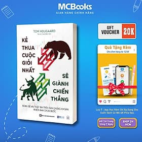 Kẻ Thua Cuộc Giỏi Nhất Sẽ Giành Chiến Thắng - Đừng Để Vài Thất Bại Trên Sàn Chứng Khoán Khiến Bạn Chùn Bước - MCBooks - Chì