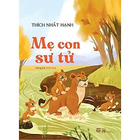 Mẹ Con Sư Tử - Sách thiếu nhi - 
