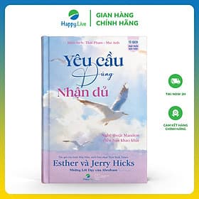 Yêu cầu đúng, nhận đủ - Ask and it is Given - Happy Live - 