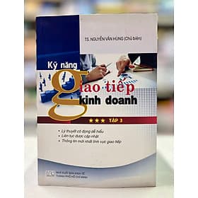 Kỹ năng giao tiếp kinh doanh (tập 3) - Thương Thương