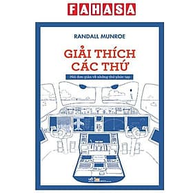 Giải Thích Các Thứ - Nói Đơn Giản Về Những Thứ Phức Tạp