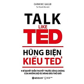 Sách Talk Like Ted - Hùng Biện Kiểu Ted (Tập 3) - Hú
