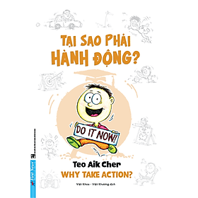 Sách Tại Sao Phải Hành Động? (Khổ Nhỏ) - Việt Hà