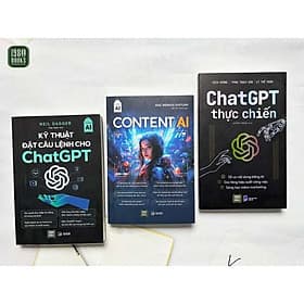 Combo 3 cuốn: Chat GPT Thực Chiến + Kỹ Thuật Đặt Câu Lệnh Cho Chat GPT + Content AI - Chà