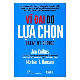 Sách Vĩ Đại Do Lựa Chọn - Jim Collins