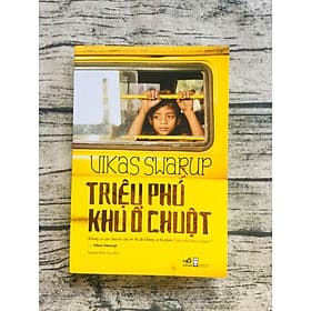 Triệu phú khu ổ chuột - Nhã Nam